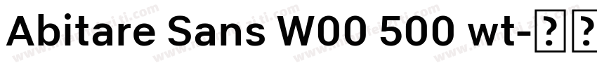 Abitare Sans W00 500 wt字体转换